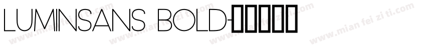 LuminSans Bold字体转换